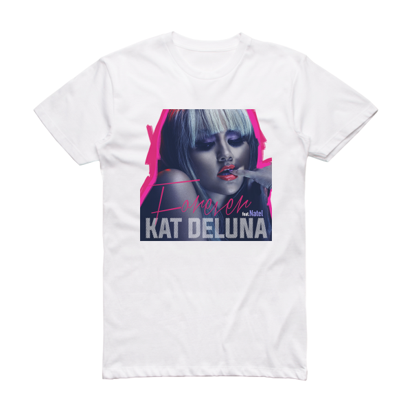 Kat DeLuna Forever Album Cover T-Shirt White