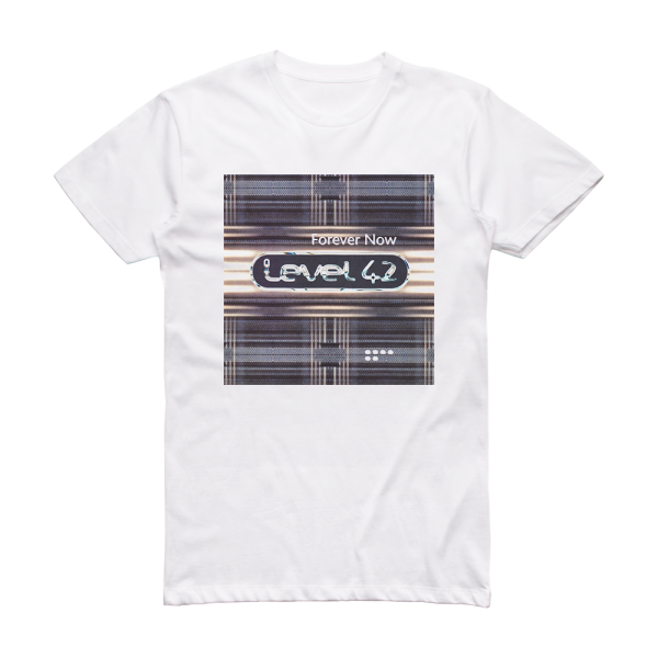 Level 42 Forever Now 1 Album Cover T-Shirt White