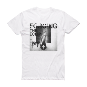 Neaera Forging The Eclipse Album Cover T-Shirt White