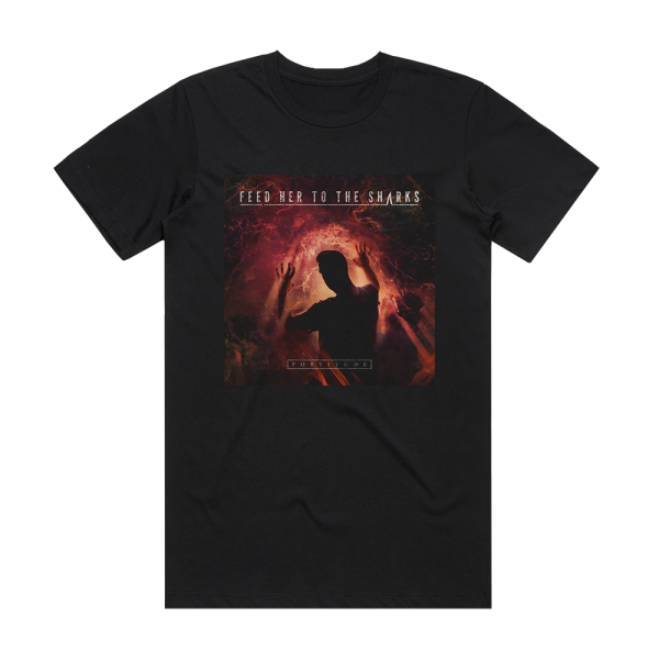 Feed Her to the Sharks Fortitude Album Cover T-Shirt Black