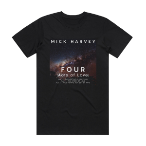 Mick Harvey Four Acts Of Love Album Cover T-Shirt Black