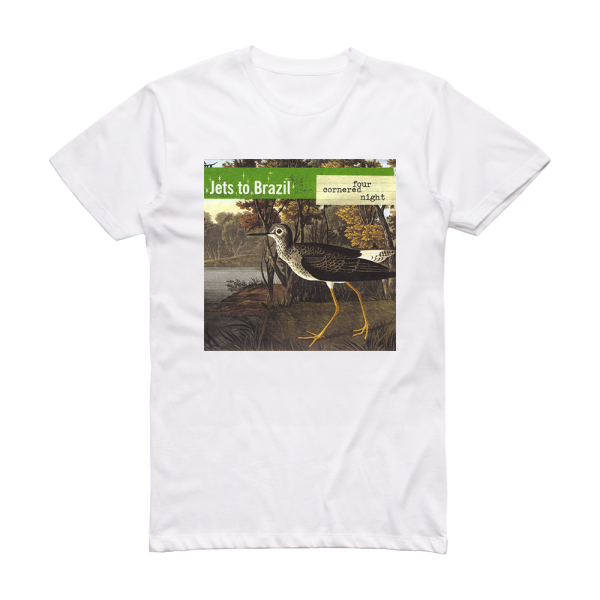 Jets to Brazil Four Cornered Night Album Cover T-Shirt White