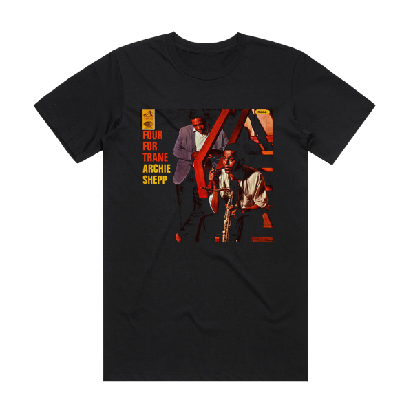 Archie Shepp Four For Trane Album Cover T-Shirt Black