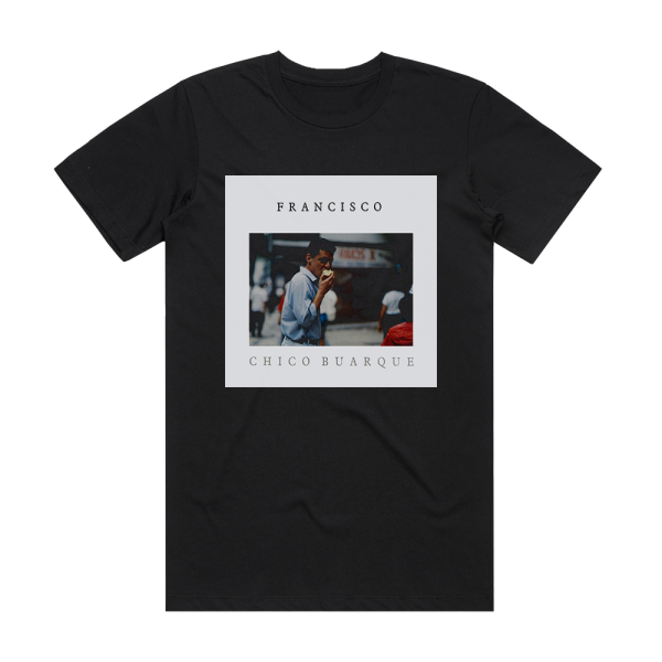 Chico Buarque Francisco Album Cover T-Shirt Black