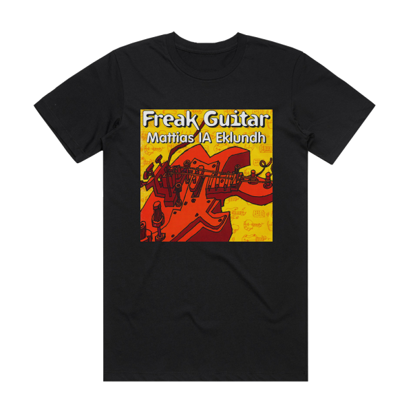 Mattias IA Eklundh Freak Guitar Album Cover T-Shirt Black