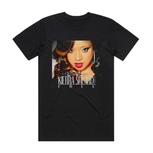Kierra Kiki Sheard Free Album Cover T-Shirt Black