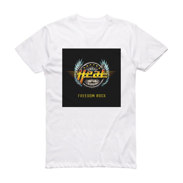 H E A T Freedom Rock Album Cover T-Shirt White