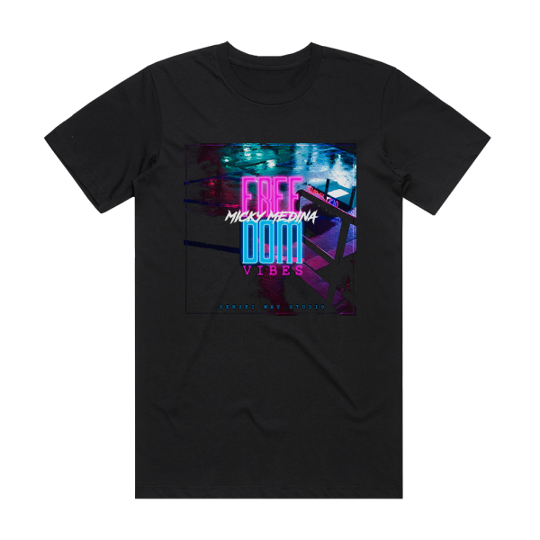 Micky Medina Freedom Vibes Album Cover T-Shirt Black
