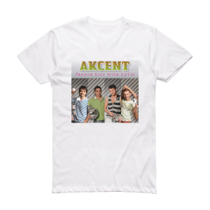 Akcent French Kiss With Kylie Album Cover T-Shirt White