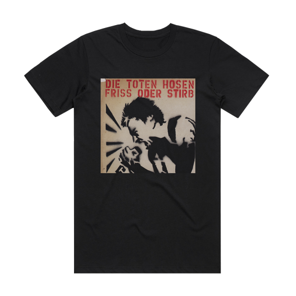 Die Toten Hosen Friss Oder Stirb 1 Album Cover T-Shirt Black