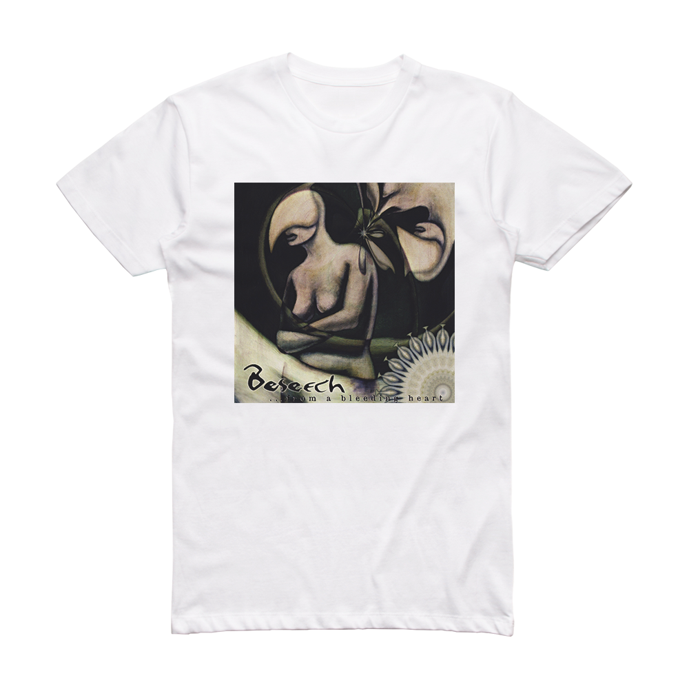 Beseech From A Bleeding Heart Album Cover T-Shirt White