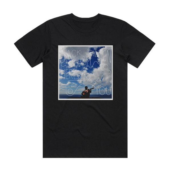 Jack Johnson From Here To Now To You Album Cover T-Shirt Black