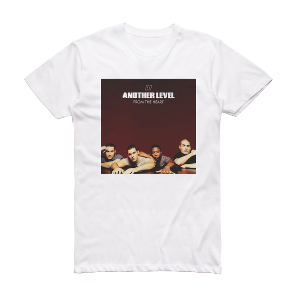 Another Level From The Heart The Greatest Hits Album Cover T-Shirt White
