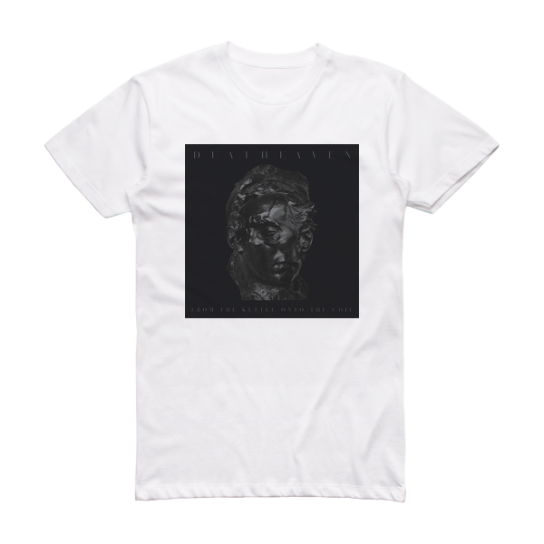 Deafheaven From The Kettle Onto The Coil Album Cover T-Shirt White