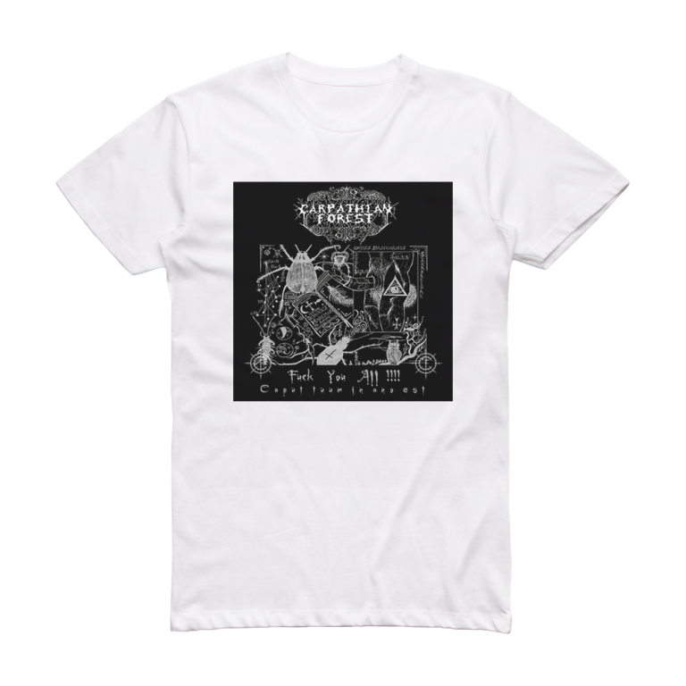 Carpathian Forest Fuck You All Album Cover T Shirt White Album Cover T Shirts