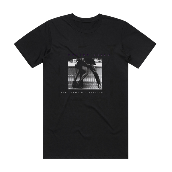 Doctor Deseo Fugitivos Del Paraiso Album Cover T-Shirt Black