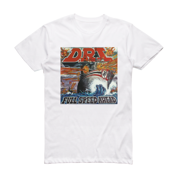 D R I Full Speed Ahead Album Cover T-Shirt White