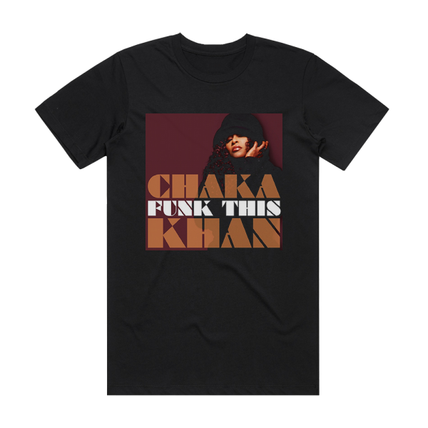 Chaka Khan Funk This Album Cover T-Shirt Black