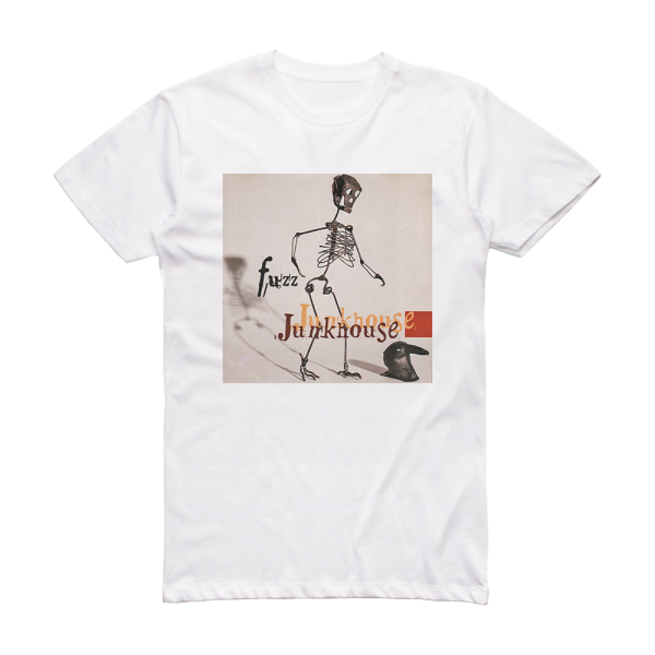 Junkhouse Fuzz Album Cover T-Shirt White