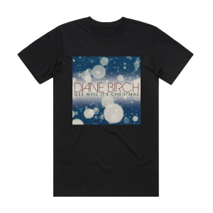 Diane Birch Gee Whiz Its Christmas Album Cover T-Shirt Black