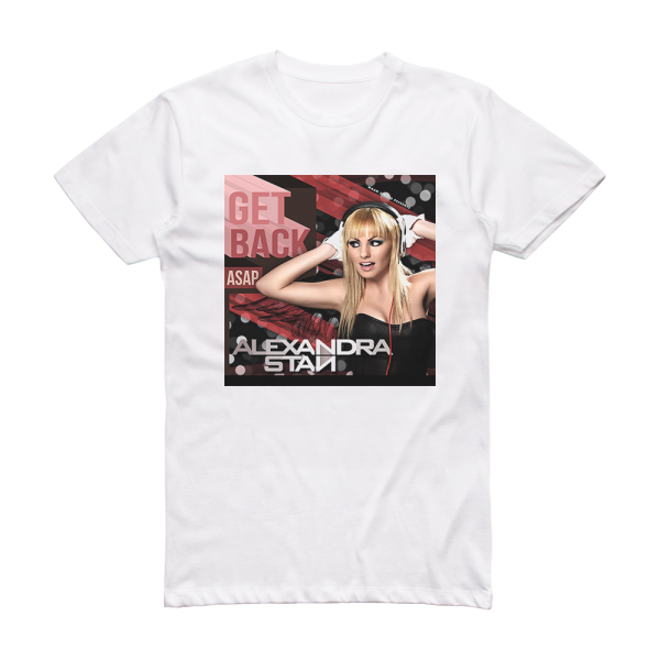 Alexandra Stan Get Back Asap 2 Album Cover T-Shirt White