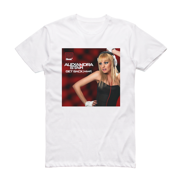 Alexandra Stan Get Back Asap 3 Album Cover T-Shirt White