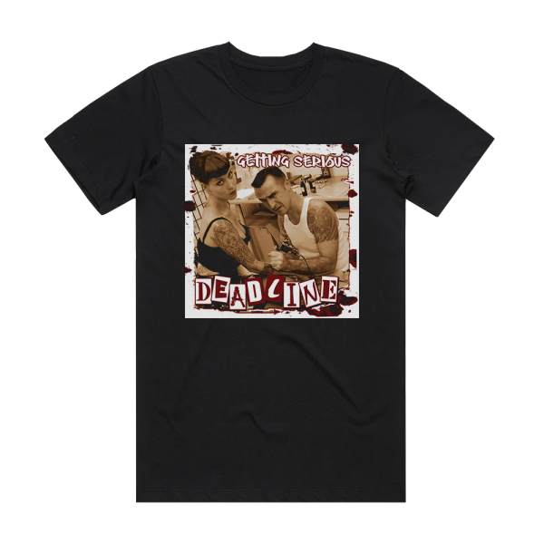 Deadline Getting Serious Album Cover T-Shirt Black