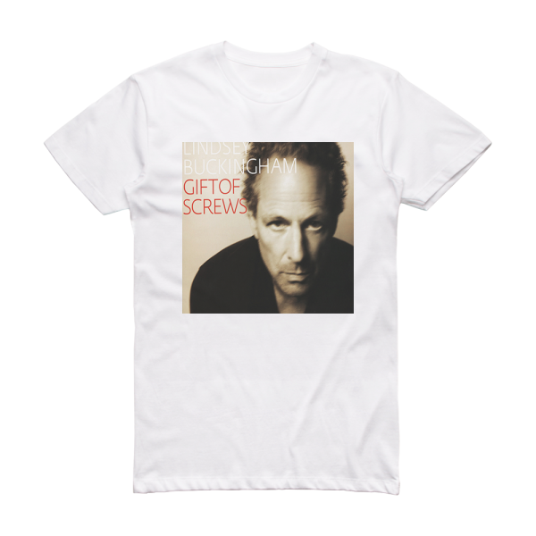 Lindsey Buckingham Gift Of Screws Album Cover T-Shirt White