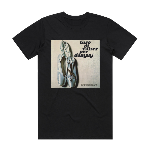 Arti and mestieri Giro Di Valzer Per Domani Album Cover T-Shirt Black