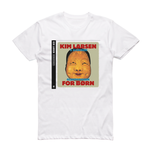 Kim Larsen and Kjukken Glemmebogen For Brn Album Cover T-Shirt White