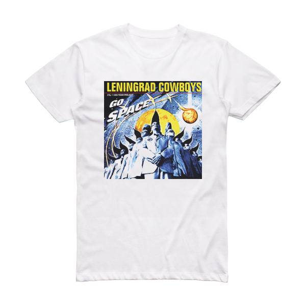 Leningrad Cowboys Go Space Album Cover T-Shirt White