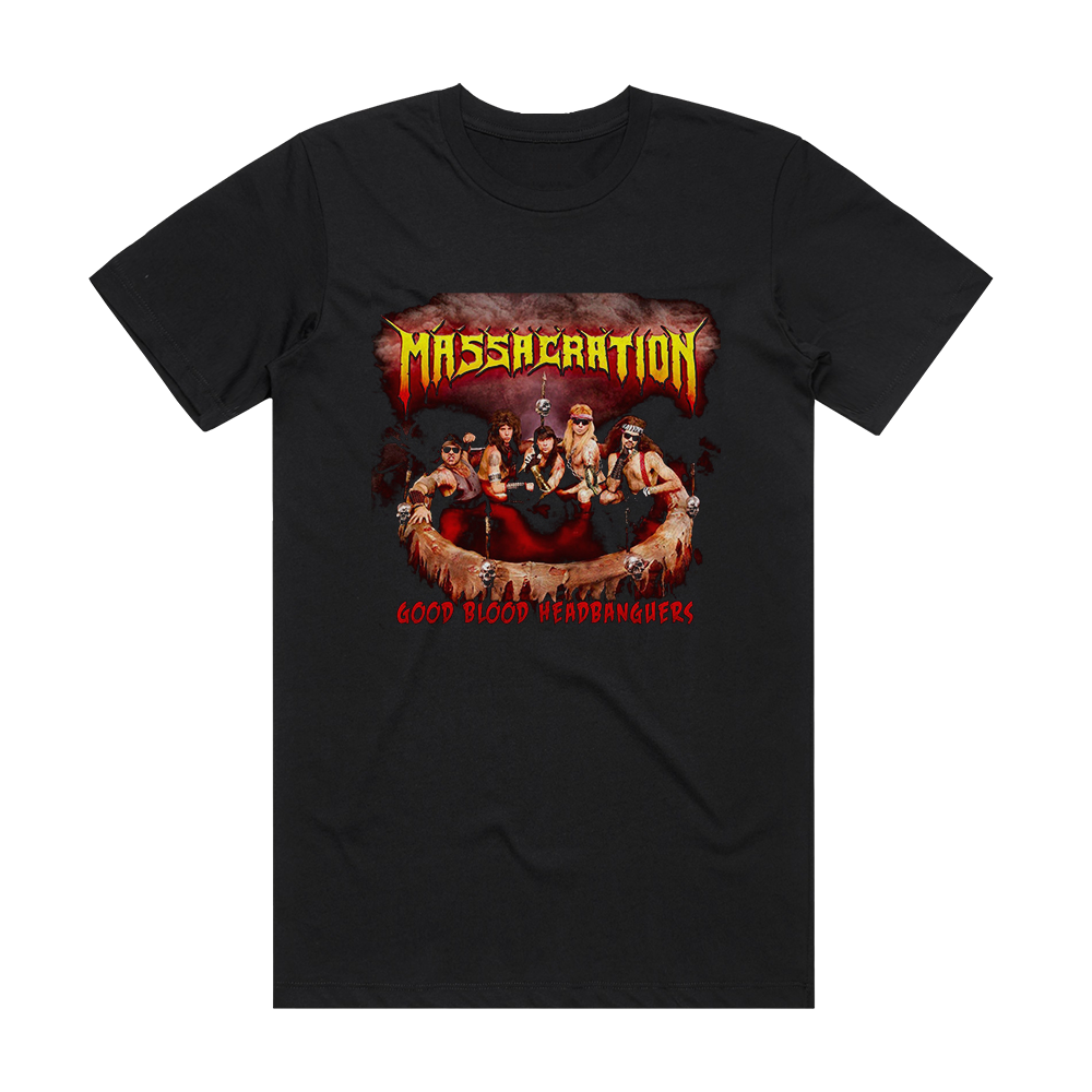 Massacration Good Blood Headbangers Album Cover T-Shirt Black – ALBUM ...