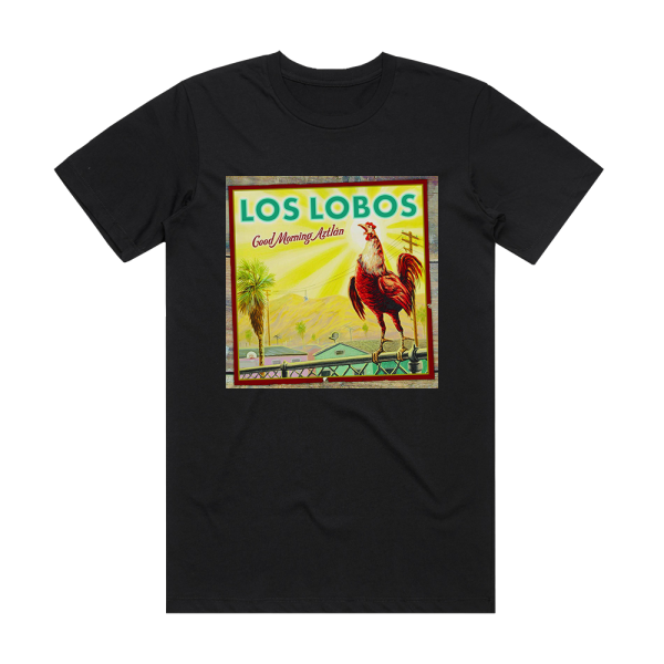 Los Lobos Good Morning Aztlan Album Cover T-Shirt Black