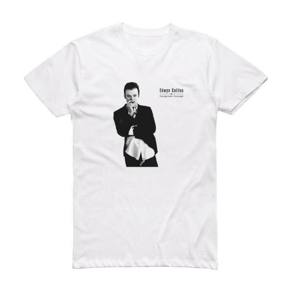 Edwyn Collins Gorgeous George Album Cover T-Shirt White