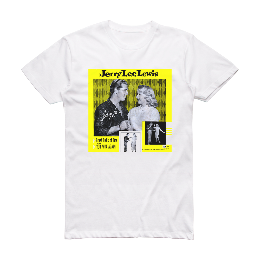 Jerry Lee Lewis Great Balls Of Fire You Win Again Album Cover T-Shirt ...