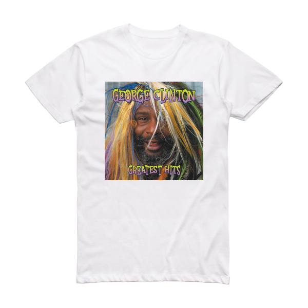 George Clinton Greatest Hits Album Cover T-Shirt White