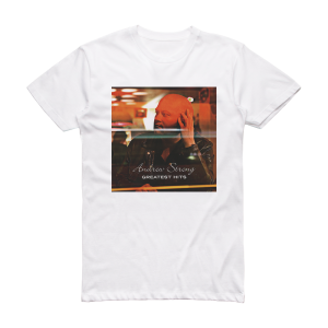 Andrew Strong Greatest Hits Album Cover T-Shirt White