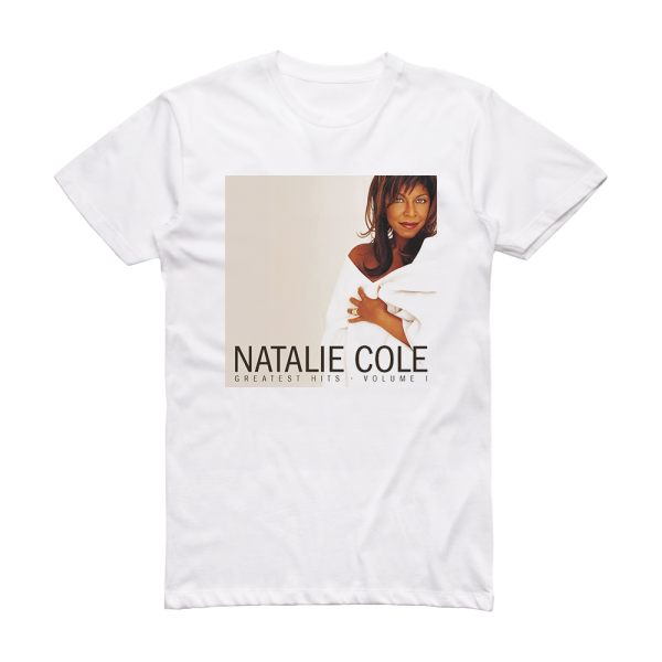 Natalie Cole Greatest Hits Volume 1 Album Cover T-Shirt White