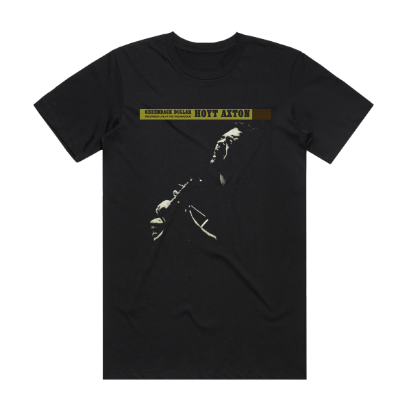 Hoyt Axton Greenback Dollar Album Cover T-Shirt Black