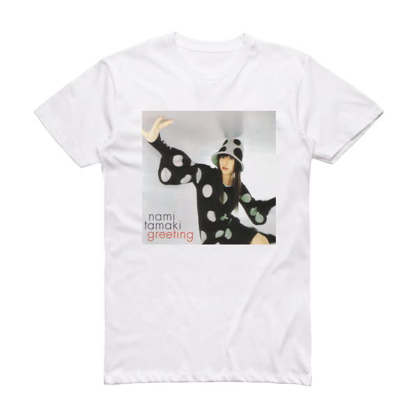 Nami Tamaki Greeting Album Cover T-Shirt White