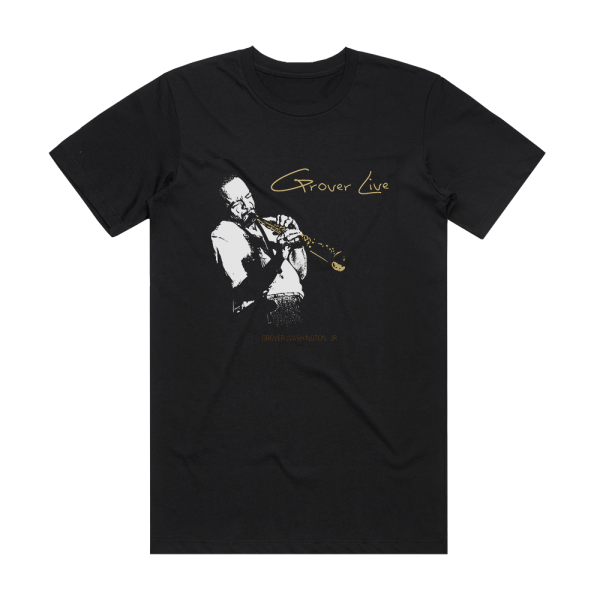 Grover Washington Jr Grover Live Album Cover T-Shirt Black