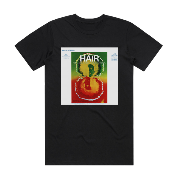 Galt MacDermot Hair The American Tribal Love Rock Musical 1 Album Cover T-Shirt Black