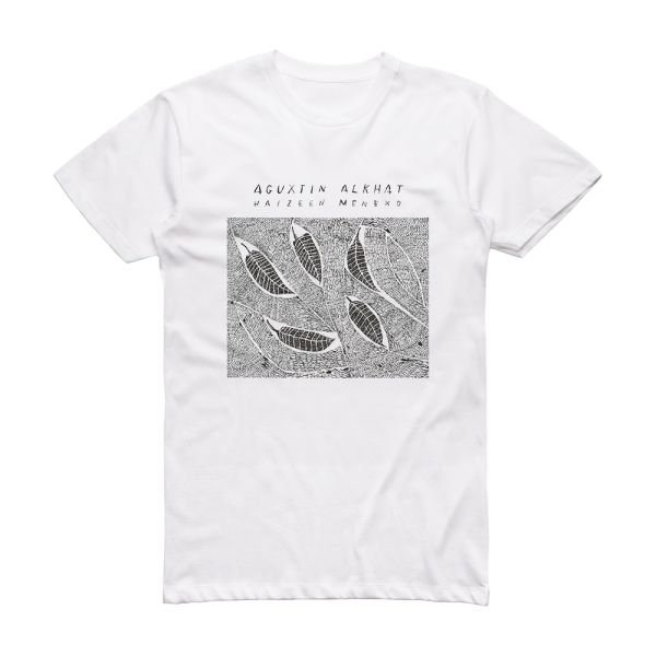 Aguxtin Alkhat Haizeen Meneko Album Cover T-Shirt White