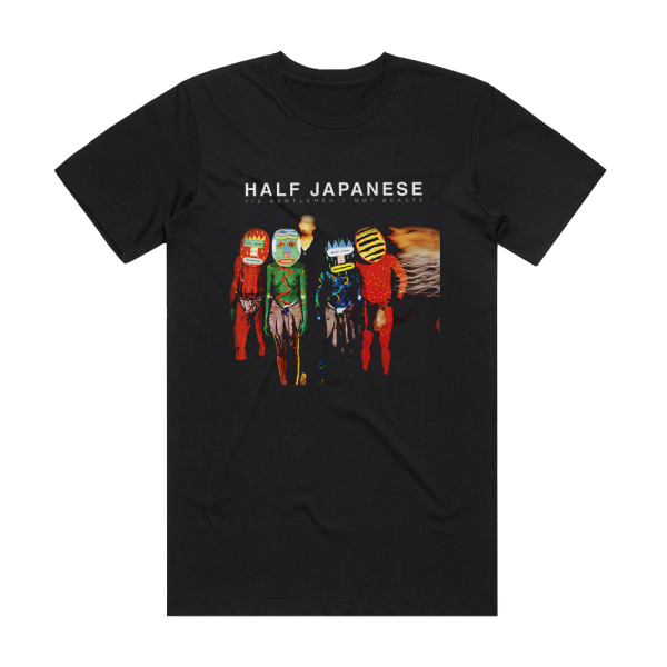 Half Japanese Half Gentlemen  Not Beasts Album Cover T-Shirt Black