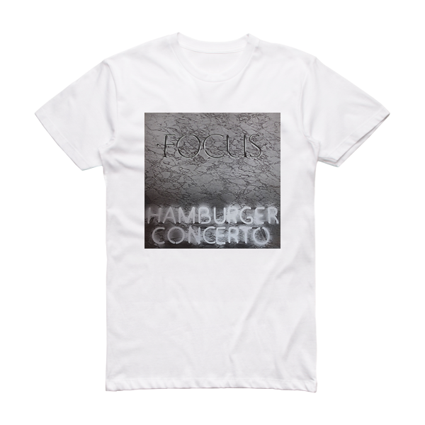 Focus Hamburger Concerto Album Cover T-Shirt White