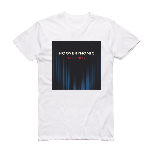 Hooverphonic Happiness Album Cover T-Shirt White