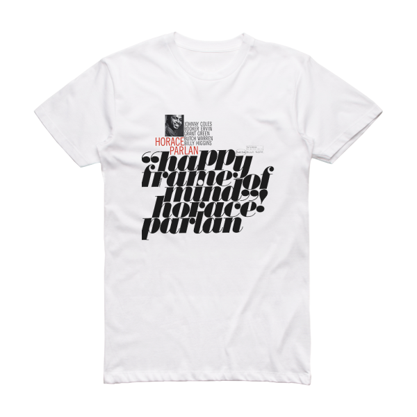 Horace Parlan Happy Frame Of Mind Album Cover T-Shirt White