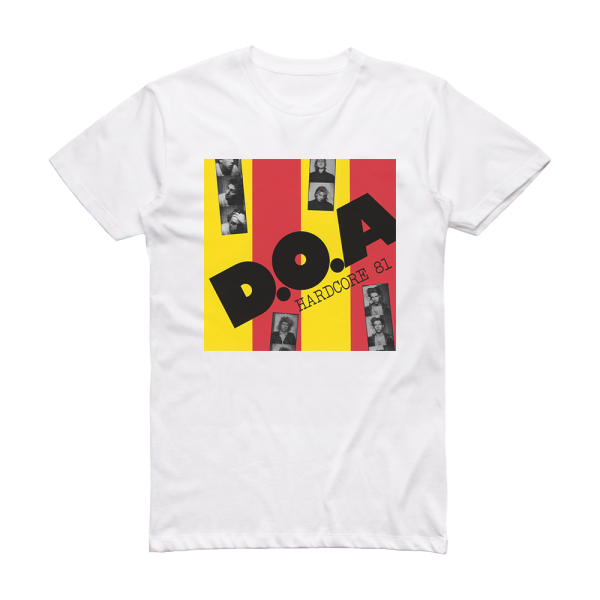 D O A Hardcore 81 Album Cover T-Shirt White