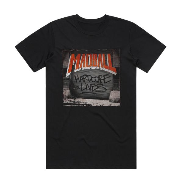 Madball Hardcore Lives Album Cover T-Shirt Black