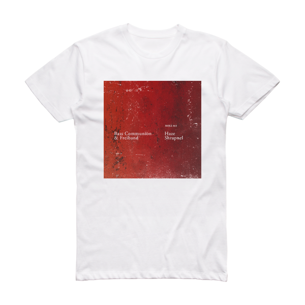 Bass Communion Haze Shrapnel Album Cover T-Shirt White